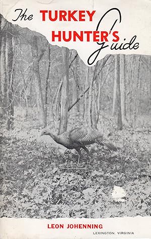 The Turkey Hunter's Guide