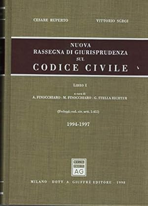 Image du vendeur pour Nuova rassegna di giurisprudenza sul Codice civile. Aggiornamento 1994-1997, preleggi; codice civile artt. 1-455 (Vol. 1) mis en vente par librisaggi