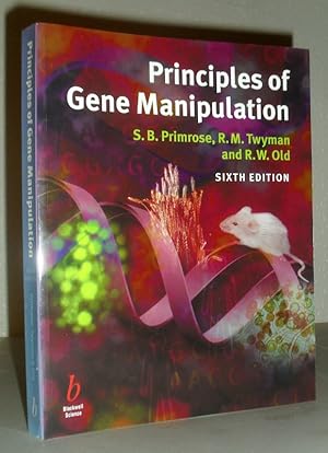 Seller image for Principles of Gene Manipulation - Sixth Edition for sale by Washburn Books