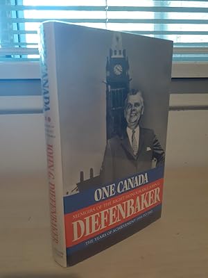 Immagine del venditore per One Canada: Memoirs of the Right Honourable John G. Diefenbaker, The Years of Achievement 1957-1962 venduto da Frabjous Books