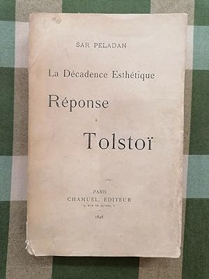 Réponse à Tolstoï (La Décadence Esthétique).