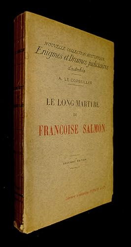 Seller image for Le long martyre de Franoise Salmon for sale by Abraxas-libris