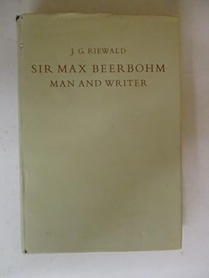 Seller image for Sir Max Beerbohm, Man and Writer : a critical analysis with a brief life and a bibliography for sale by GREENSLEEVES BOOKS