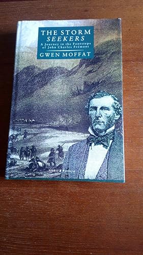 The Storm Seekers: A Journey in the Footsteps of John Charles Fremont