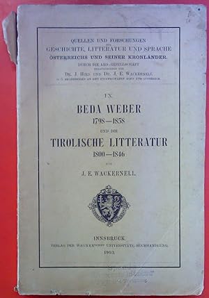 Bild des Verkufers fr Beda Weber 1798-1858 und die tirolische Litteratur 1800-1846. zum Verkauf von biblion2