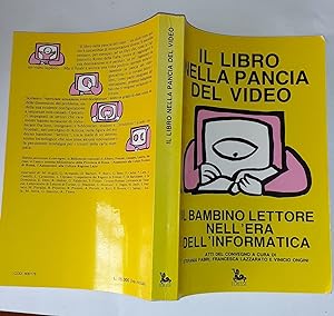 Bild des Verkufers fr Il Libro nella pancia del video zum Verkauf von librisaggi