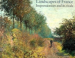 Seller image for Landscapes of France: Impressionism and its rivals for sale by Pendleburys - the bookshop in the hills