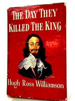 Bild des Verkufers fr The Day They Killed The King zum Verkauf von World of Rare Books