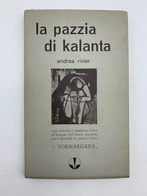 La pazzia di Kalanta