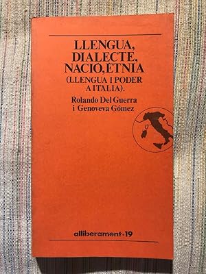 Seller image for Llengua, dialecte, naci, tnia. Llengua i poder a Itlia for sale by Campbell Llibres