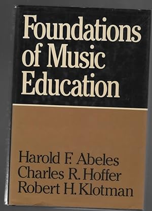 Imagen del vendedor de FOUNDATIONS OF MUSIC EDUCATION a la venta por The Reading Well Bookstore