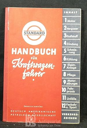 Handbuch für Kraftwagenfahrer. Werbeschrift der Deutsch-Amerikanischen Petroleum-Gesellschaft.