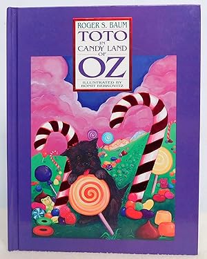 Seller image for Toto in Candy Land of Oz for sale by Argyl Houser, Bookseller
