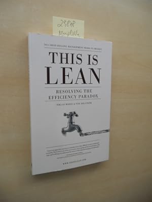 Bild des Verkufers fr This is Lean. Resolving the efficiency Paradox. zum Verkauf von Klaus Ennsthaler - Mister Book