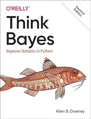 Bild des Verkufers fr Think Bayes : Bayesian Statistics in Python zum Verkauf von AHA-BUCH GmbH
