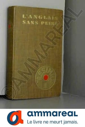 Seller image for L'Anglais sans peine : Par A. Chrel,. Illustration de Pierre Soymier for sale by Ammareal