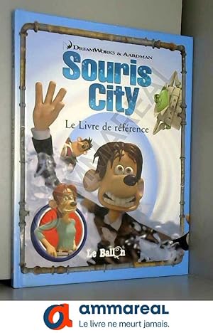 Seller image for Souris City : Le Livre de rfrence for sale by Ammareal