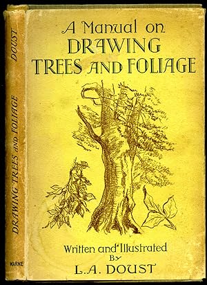 Immagine del venditore per A Manual on Drawing Trees and Foliage | Doust's Art Manuals Series. venduto da Little Stour Books PBFA Member