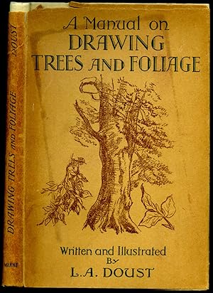 Immagine del venditore per A Manual on Drawing Trees and Foliage | Doust's Art Manuals Series. venduto da Little Stour Books PBFA Member