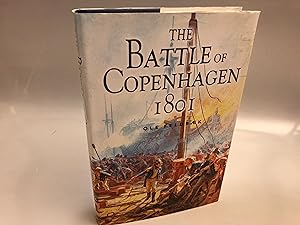 Seller image for The Battle of Copenhagen 1801: Nelson and the Danes for sale by Needham Book Finders