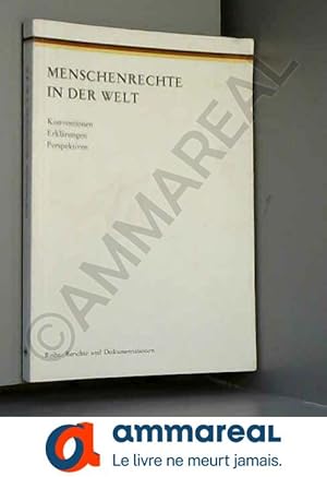 Seller image for Menschenrechte in der Welt, Konventionen - Erklrungen - Perspektiven for sale by Ammareal