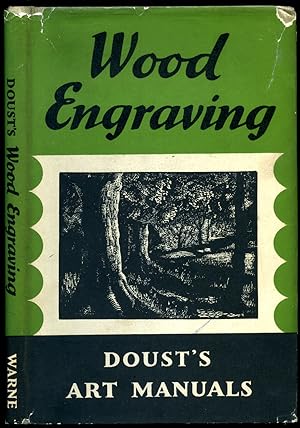 Immagine del venditore per A Manual on Wood Engraving | Doust's Art Manuals Series. venduto da Little Stour Books PBFA Member