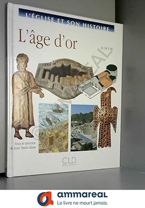 Seller image for L'Age d'Or : De 180  381 for sale by Ammareal