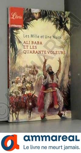 Imagen del vendedor de Les Mille et Une Nuits : Ali Baba et les quarante voleurs a la venta por Ammareal