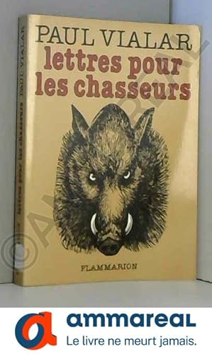 Bild des Verkufers fr Lettres pour les chasseurs zum Verkauf von Ammareal