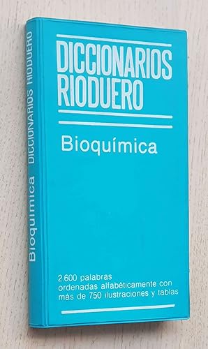 Imagen del vendedor de BIOQUMICA (DICCIONARIOS RIODUERO) a la venta por MINTAKA Libros