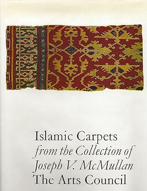 ISLAMIC CARPETS FROM THE JOSEPH V. MCMULLAN COLLECTION