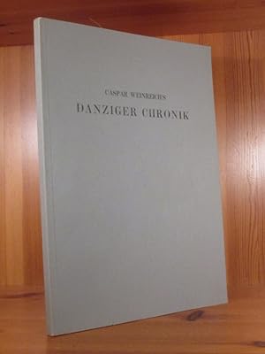 Bild des Verkufers fr Caspar Weinreich's Danziger Chronik. Ein Beitrag zur Geschichte Danzigs, der Lande Preussen und Polen, des Hansabundes und der nordischen Reiche. Herausgegeben und Erlutert von Theodor Hirsch und F. A. Vossberg. zum Verkauf von Das Konversations-Lexikon