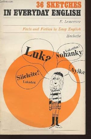 Seller image for 36 sketchs in everyday English- Facts and fiction in easy english for sale by Le-Livre