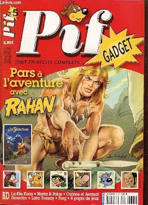 Image du vendeur pour Pif Gadget, n5 (1er dcembre 2004) : Rahan / Les rendez-vous de Pif / Autour du Monde / Dicentin / Kid Franky / Les Robinsons / Coup de projo / Lobo Tommy / De toi  moi / Le Derby / Forg / Banc d'essai /. mis en vente par Le-Livre