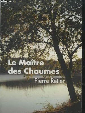 Image du vendeur pour Le matre des chaumes mis en vente par Le-Livre