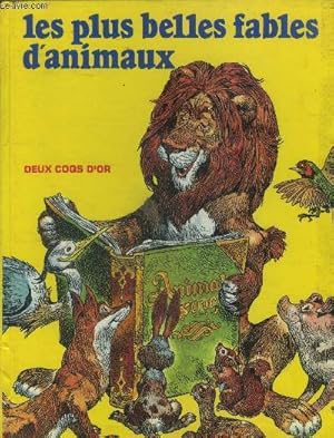 Seller image for Les plus belles fables d'animaux for sale by Le-Livre