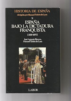 Image du vendeur pour Espaa bajo la dictadura franquista (1939- 1975). mis en vente par Librera El Crabo