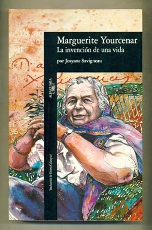 Imagen del vendedor de MARGUERITE YOURCENAR. La Invencion de una Vida a la venta por Ducable Libros