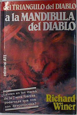 Seller image for DEL TRINGULO DEL DIABLO A LA MANDBULA DEL DIABLO for sale by ALZOFORA LIBROS