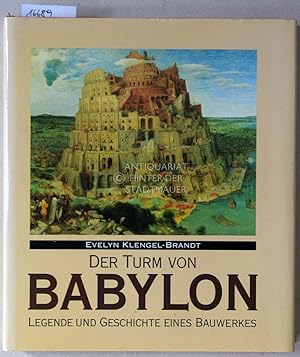 Seller image for Der Turm von Babylon. Legende und Geschichte eines Bauwerkes. for sale by Antiquariat hinter der Stadtmauer