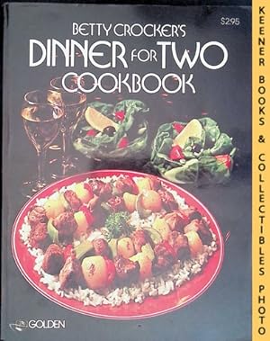Seller image for Betty Crocker's Dinner For Two Cookbook for sale by Keener Books (Member IOBA)
