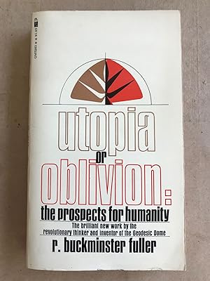 Imagen del vendedor de Utopia or oblivion : the prospects for humanity a la venta por BIBLIOPE by Calvello Books