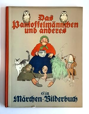 Seller image for Das Pantoffelmnnchen und anderes. Ein Mrchen-Bilderbuch. for sale by erlesenes  Antiquariat & Buchhandlung