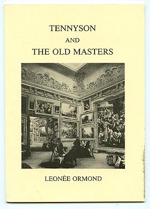 Image du vendeur pour Tennyson and the Old Masters mis en vente par Attic Books (ABAC, ILAB)