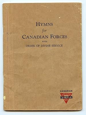 Image du vendeur pour Hymns for Canadian Forces with Order of Divine Service mis en vente par Attic Books (ABAC, ILAB)