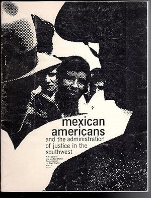 Imagen del vendedor de Mexican Americans and the Administration of Justice in the Southwest. a la venta por The Sun Also Rises