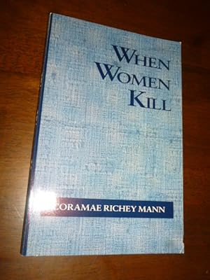 Seller image for When Women Kill for sale by Gargoyle Books, IOBA