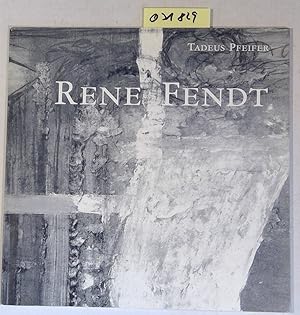 Seller image for Rene Fendt - Ausstellung 12. September bis 12. Oktober 1991, Galerie Carzanige & Ueker, Basel for sale by Antiquariat Trger