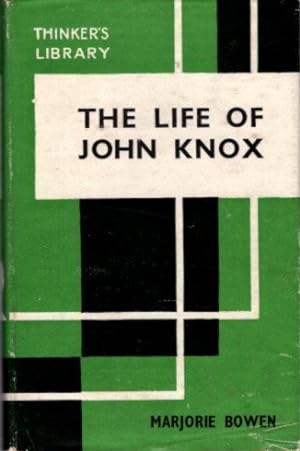 THE LIFE OF JOHN KNOX