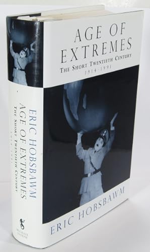 Immagine del venditore per Age of Extremes: The Short Twentieth Century 1914-1991: The Short Twentieth Century, 1914-91 venduto da AJ Scruffles